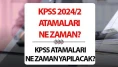 KPSS 2024/2 merkezi atamaları ne zaman yapılacak? Yerleştirme kılavuzu yayınlandı mı?