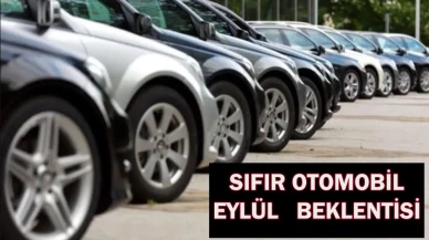 “Sıfır Arabada Eylül Şoku: Markalar Güncel Listeyi Rekora Taşıdı!”
